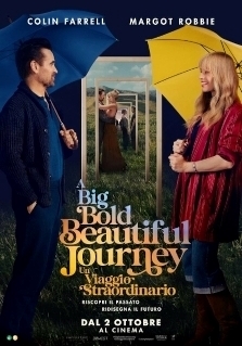A BIG BOLD BEAUTIFUL JOURNEY - UN VIAGGIO STRAORDINARIO